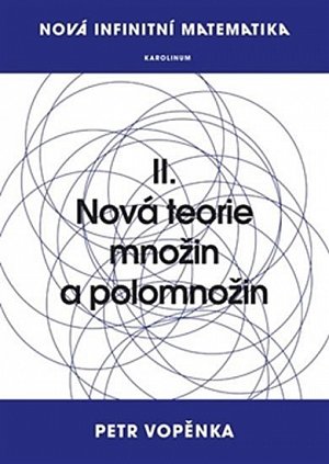 Nová infinitní matematika: II. Nová teorie množin a polomnožin