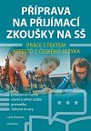 Příprava na přijímací zkoušky na SŠ - Práce s textem, 1.  vydání
