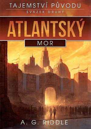 Atlantský mor - Tajemství původu 2