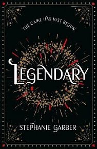 Legendary (Caraval 2), 1.  vydání