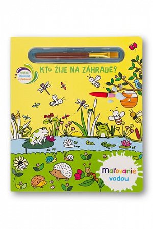 Maľovanie vodou Kto žije na záhrade?