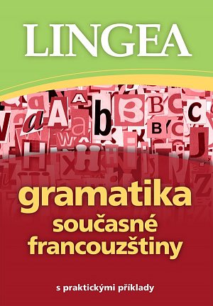 Gramatika současné francouzštiny s praktickými příklady, 2.  vydání