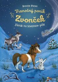 Vianočný poník Zvonček: Zázrak zo severného pólu (slovensky)