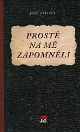 Prostě na mě zapomněli, 1.  vydání