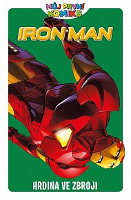 Můj první komiks: Iron-Man - Hrdina ve zbroji