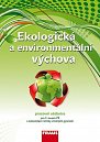 Ekologická a environmentální výchova - Učebnice