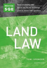 Revise SQE Land Law: SQE1 Revision Guide