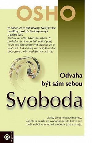 Svoboda - Odvaha být sám sebou