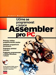 Učíme se programovat v jazyce Assembler pro PC + CD