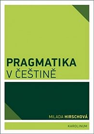 Pragmatika v češtině, 1.  vydání