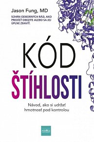 Kód štíhlosti: Návod ako si udržať hmotnosť pod kontrolou (slovensky)