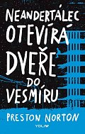 Neandertálec otevírá dveře do vesmíru