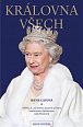 Královna všech - Alžběta II., její rodina, dynastie a Firma: Současnost a budoucnost rodu Windsorů