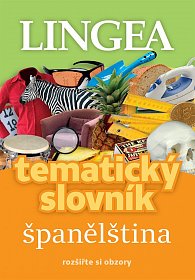 Španělština - Tematický slovník rozšiřte si obzory