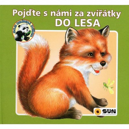 Náhled Pojďte s námi za zvířátky do lesa - leporelo