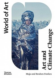 Art and Climate Change (World of Art)