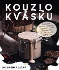 Kouzlo kvásku: Lahodné makrobiotické, v