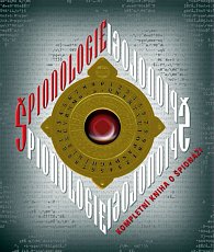 Špionologie - Kompletní kniha o špionáži