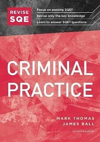 Revise SQE Criminal Practice: SQE1 Revision Guide