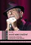 Svaté nebo zničené - Leonard Cohen, Jeff Buckley a neočekávaný vzestup Hallelujah