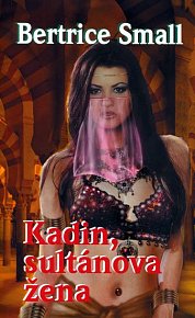 Kadin, sultánova žena (Série Cyra Hafisa)