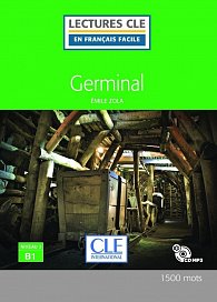 Germinal - Niveau 3/B1 - Lecture CLE en français facile - Livre + CD