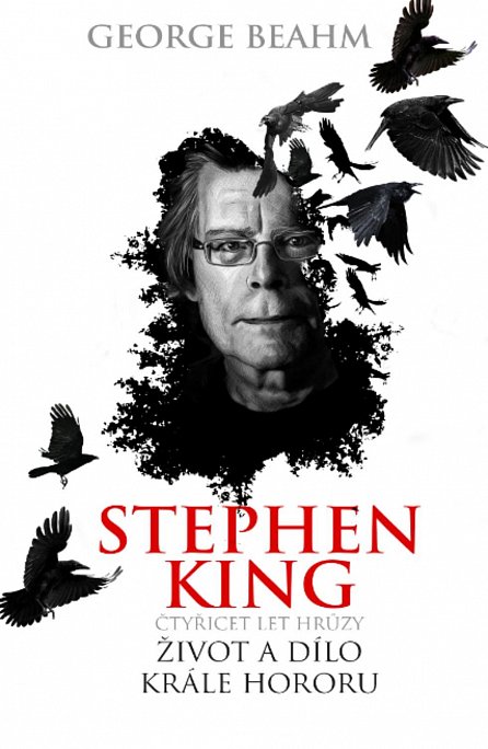 Náhled Stephen King - Čtyřicet let hrůzy, život a dílo krále hororu