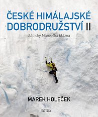 České himálajské dobrodružství II: Zápisky Marouška blázna