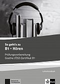 So geht´s noch besser zu B1 – Hören Lehrerhandbuch