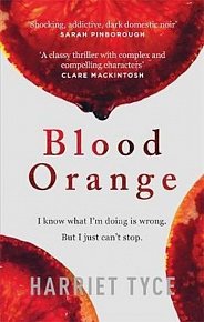 Blood Orange : The gripping, bestselling Richard & Judy book club thriller