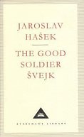 The Good Soldier Svejk (Everyman´S Library Classics)