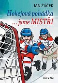 Hokejová pohádka… jsme mistři