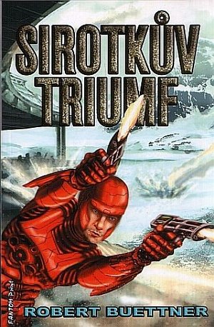 Sirotčinec 5 - Sirotkův triumf