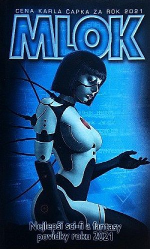 Mlok 2021 - Nejlepší sci-fi a fantasy povídky roku 2021