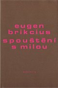 Spouštění s milou