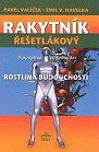 Rakytník řešetlákový - rostlina budoucnosti