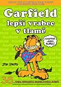 Garfield lepší vrabec v tlamě ...(č.38)