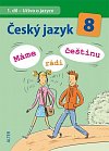 Český jazyk 8/I. díl - Učivo o jazyce - Máme rádi češtinu