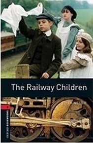 Oxford Bookworms Library 3 The Railway Children (New Edition)