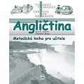 Angličtina pro 5. ročník základní školy - Metodická kniha pro učitele