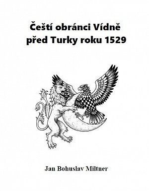 Čeští obránci Vídně před Turky roku 1529, 2.  vydání