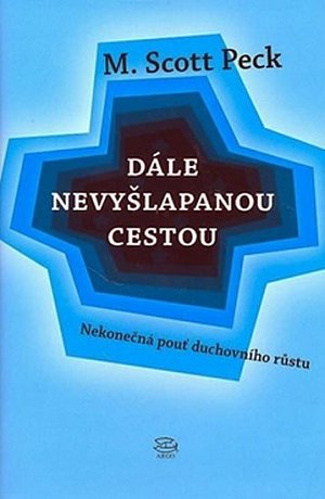Dále nevyšlapanou cestou - 2. vydání