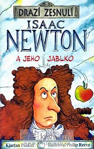 Drazí zesnulí - Isaac Newton a jeho jablko