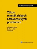 Zákon o nelékařských zdravotnických povoláních - Praktický komentář