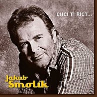 Jakub Smolík - Chci ti říct… - CD