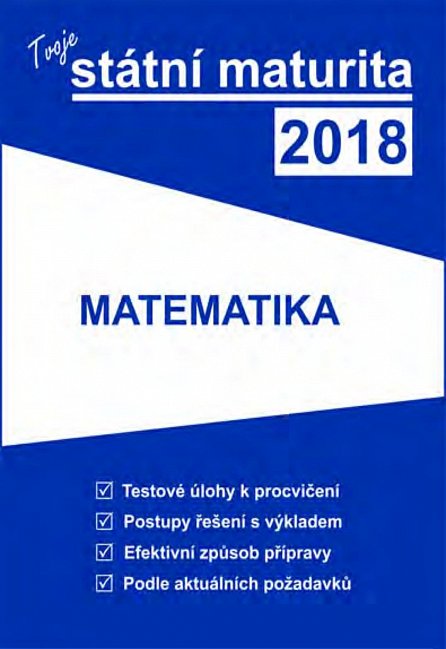 Náhled Tvoje státní maturita 2018 - Matematika