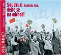 Rudí baviči aneb soudruzi, dejte se na odchod - CD