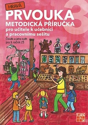 Hravá prvouka 3 – metodická příručka