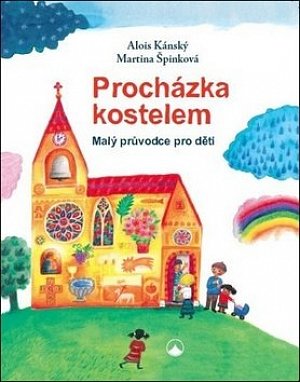 Procházka kostelem - Malý průvodce pro děti