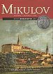 Mikulov - Dějiny moravských měst. Historie, kultura, lidé